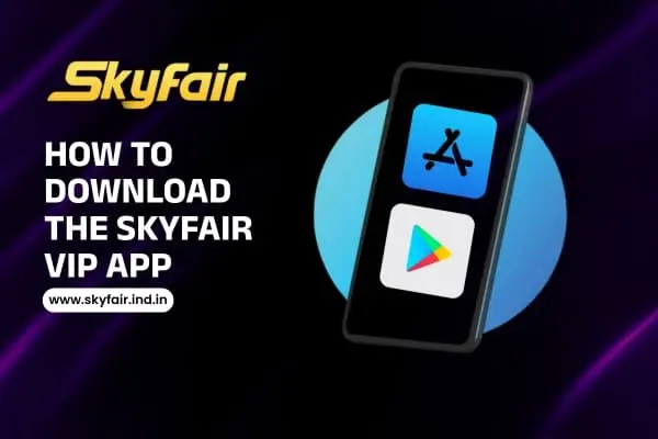 skyfair vip app