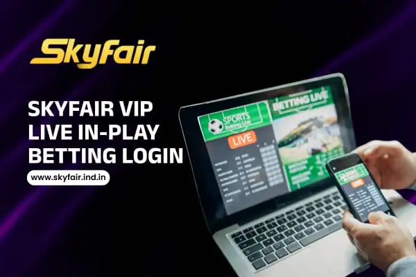 skyfair vip live in play