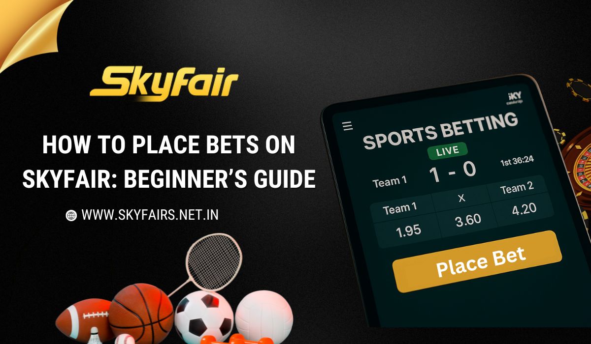 Read more about the article How to Place Bets on Skyfair: Beginner’s Guide